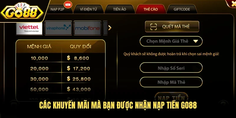 Các khuyến mãi mà bạn được nhận nạp tiền Go88